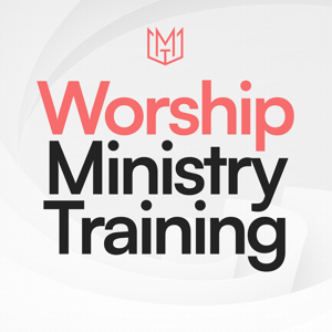 Worship Ministry Training Podcast (For Worship Leaders) by Worship Ministry Training with Alex Enfiedjian