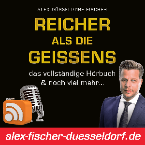 Reicher als die Geissens - das vollständige Hörbuch & noch viel mehr…