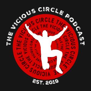 The Vicious Circle Podcast