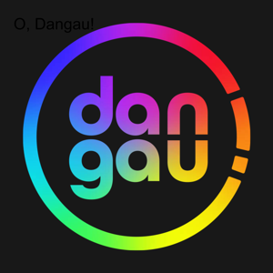 O, Dangau! by O, Dangau!