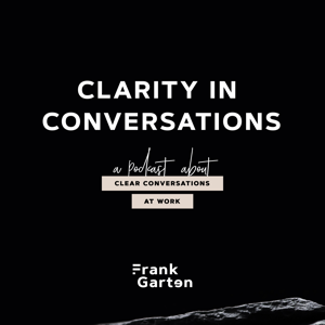 Clarity in Conversations