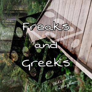 Freaks and Greeks