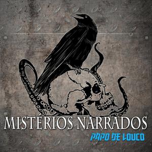 Mistérios Narrados by papodelouco.com