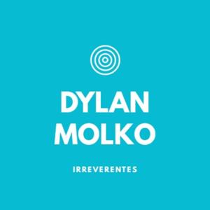 IRREVERENTES con Dylan Molko