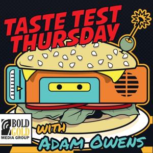 Taste Test Thursday with Adam Owens