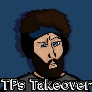 TPs Takeover