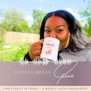 Coffee Break with Jess | Devotionals, Encouragement for Christian Moms & Women in Business, Anxiety Relief, God Led Business