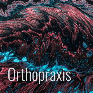 Orthopraxis