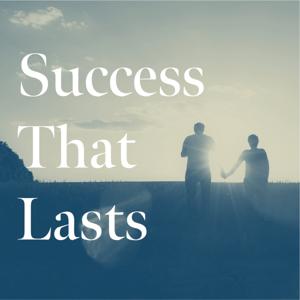 Success That Lasts