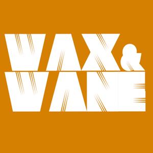 Podcast - Wax & Wane