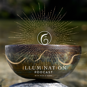 Illumination Podcast with Nick & Kisma