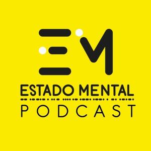 Estado Mental Podcast