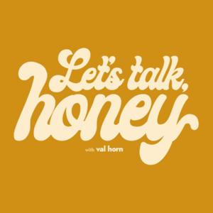 Let's Talk, Honey