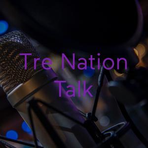 Tre Nation Talk