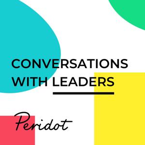 Peridot Partners: Conversations with Leaders