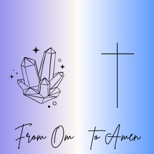 From Om to Amen