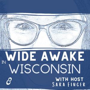 Wide Awake in Wisconsin