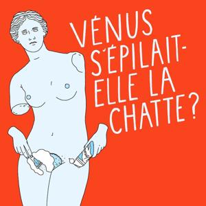 Vénus s'épilait-elle la chatte ?