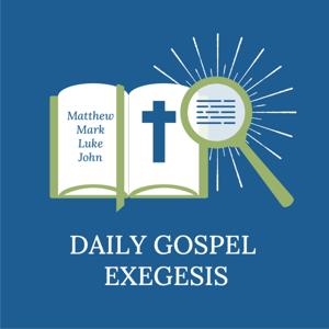 Daily Gospel Exegesis by Logical Bible Study