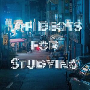 Lofi Beats for Studying