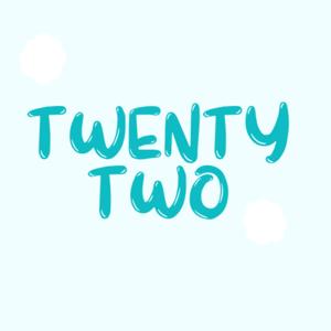 twentytwo