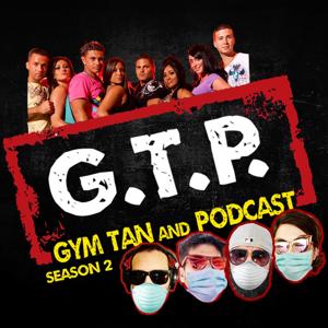 Gym Tan and Podcast