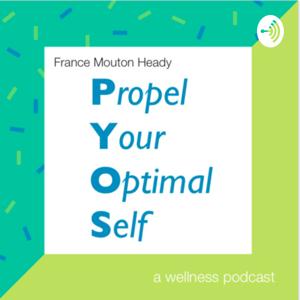 Propel Your Optimal Self