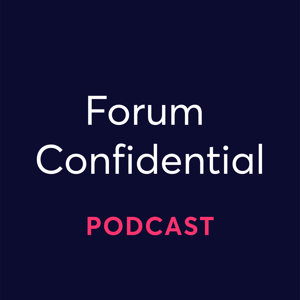 Forum Confidential: A podcast by the Entrepreneurs’ Organization