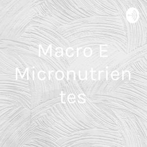 Macro E Micronutrientes