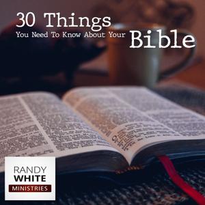 RWM: 30 Things About the Bible