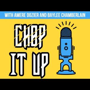 Chop it Up The Podcast