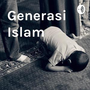 Podcast Kajian Islam by Generasi Islam