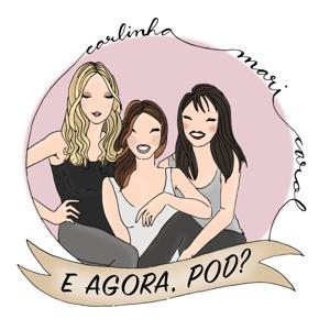 E agora Pod?