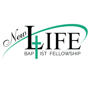 New Life Baptist Fellowship Church ยป Sermons