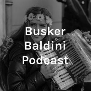 Busker Baldini Podcast