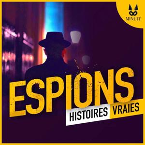 ESPIONS - Histoires Vraies by Studio Minuit