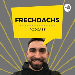 Frechdachs Podcast