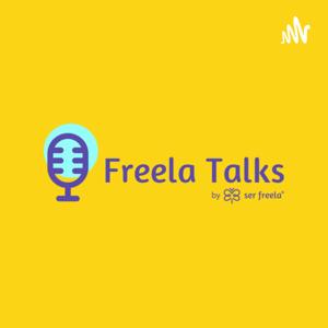 Freela Talks