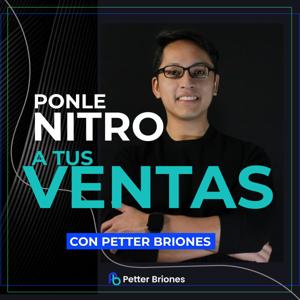 PONLE NITRO 🚀 A TUS VENTAS con Petter Briones