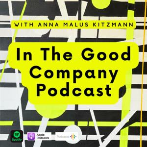 In The Good Company Podcast