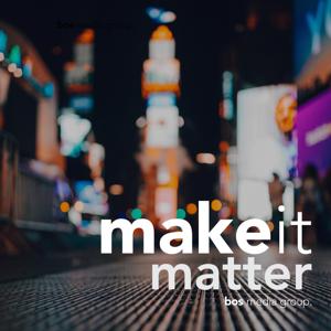 Make It Matter: Strategies for Entrepreneurs and Small Businesses Owners to Have More Impact