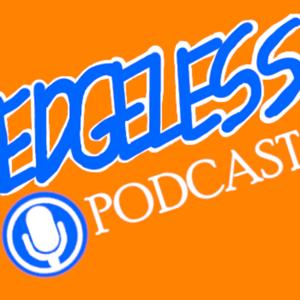 Edgeless Podcast