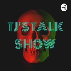 TJ'S TALK SHOW