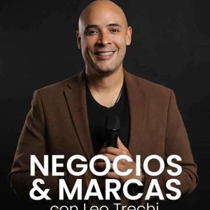 Negocios y Marcas con Leonardo Trechi