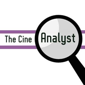 The Cine-Analyst Podcast