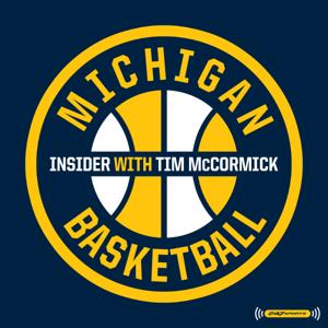 The Michigan Basketball Insider with Tim McCormick