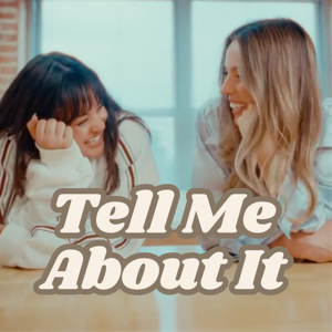 Tell Me About It