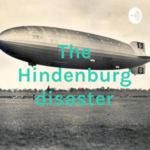 The Hindenburg disaster