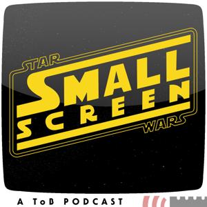 Small Screen Star Wars by Julian Meush, Rachel Wilkinson, Daniel D'Souza, and Jeremy Kozier