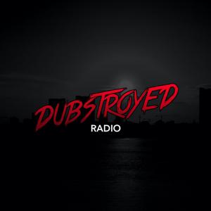 Dubstroyed Radio